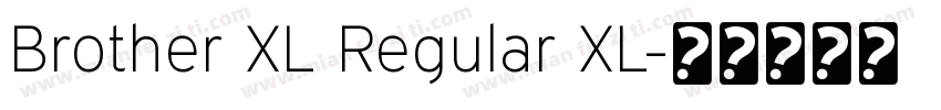 Brother XL Regular XL字体转换
